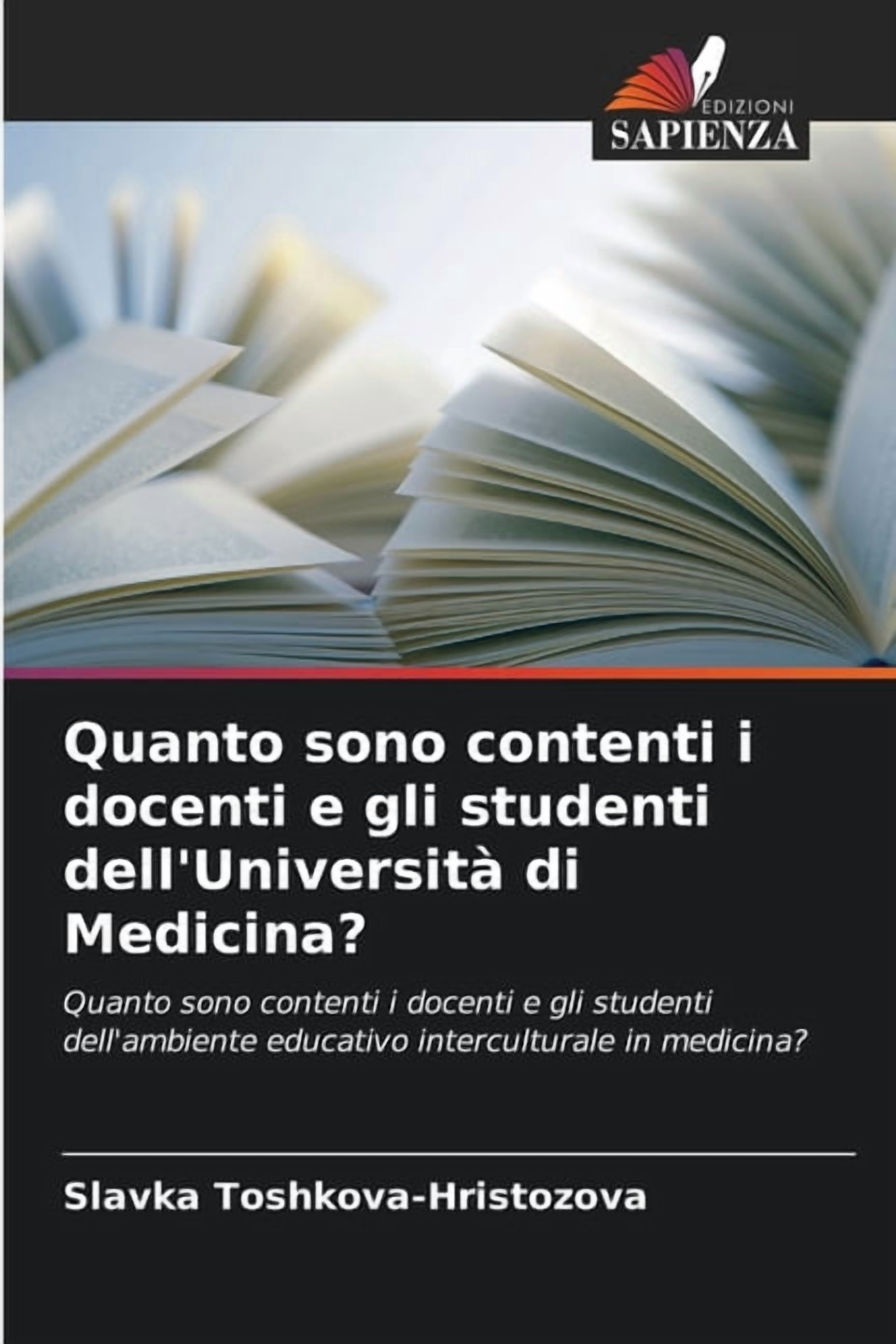Quanto sono contenti i docenti e gli studenti dell'Università di Medicina?, (Paperback)
