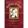 thumbnail image 1 of Quantrill in Texas: The Forgotten Campaign, (Paperback), 1 of 1
