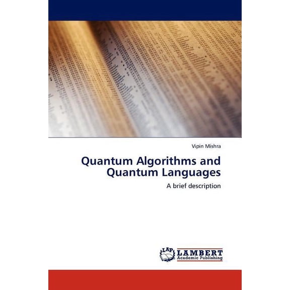 Quantum Algorithms and Quantum Languages (Paperback)