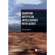 Quantum Artificial Intelligence with Qiskit, (Paperback)