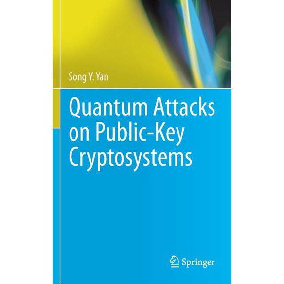 Quantum Attacks on Public-Key Cryptosystems, (Hardcover)