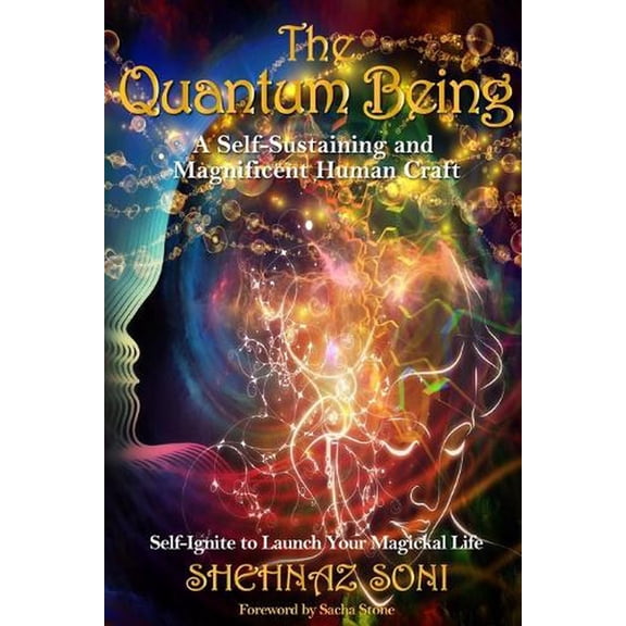 Quantum Being: A Self-Sustaining and Magnificent Human Craft (Paperback)