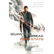 Quantum Break Zero State A Novel Paperback
