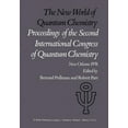 thumbnail image 1 of Quantum Chemistry The New World of Quantum Chemistry: Proceedings of the Second International Congress of Quantum Chemistry Held at New Or, Book 2, (Paperback), 1 of 1