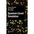 thumbnail image 1 of Quantum Circuit Simulation, (Hardcover), 1 of 1