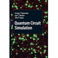 thumbnail image 1 of Quantum Circuit Simulation, (Paperback), 1 of 1