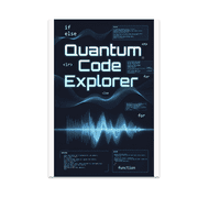 Quantum Code Explorer Wall Art - Quantum Computing Enthusiast - 13x19 Poster Print