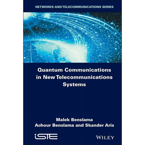 Quantum Communications in New Telecommunications Systems, (Hardcover)