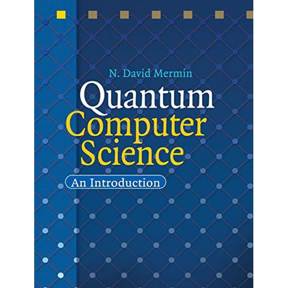 Pre-Owned Quantum Computer Science: An Introduction, 9780521876582, 0521876583, Hardcover, 1 edition
