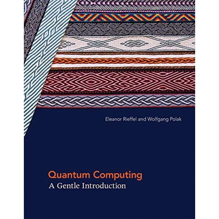 Pre-Owned Quantum Computing: A Gentle Introduction (Paperback) 0262526670 9780262526678