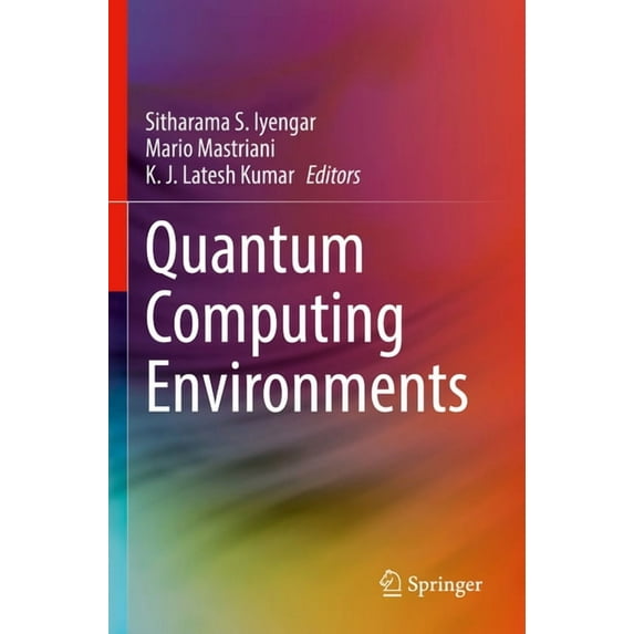 Quantum Computing Environments, (Paperback)