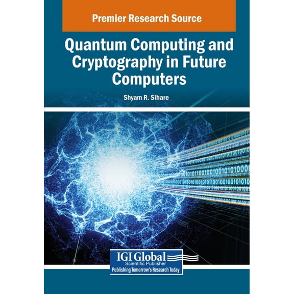 Quantum Computing and Cryptography in Future Computers, (Paperback)