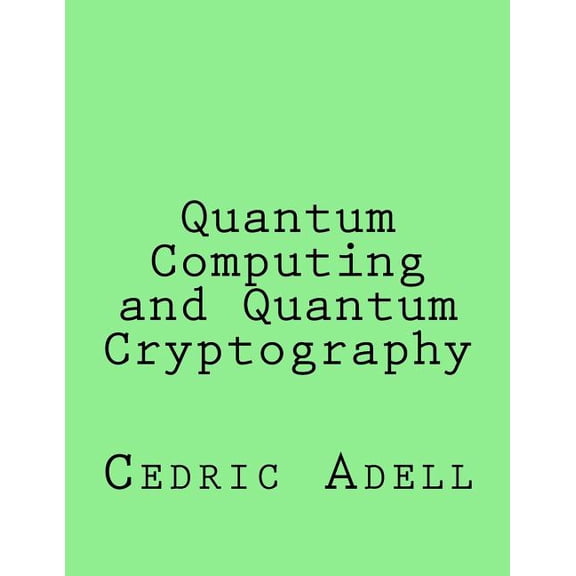 Quantum Computing and Quantum Cryptography