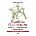 thumbnail image 1 of Quantum Confinement : Effects, Observations and Insights, 1 of 1