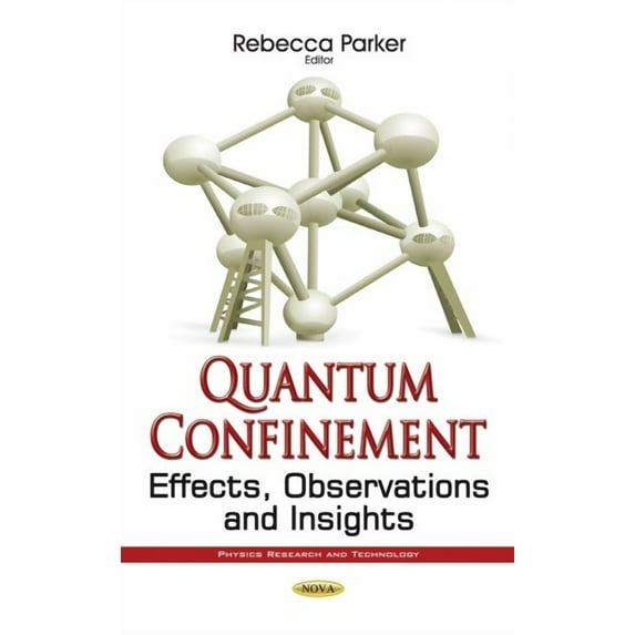 Quantum Confinement : Effects, Observations and Insights