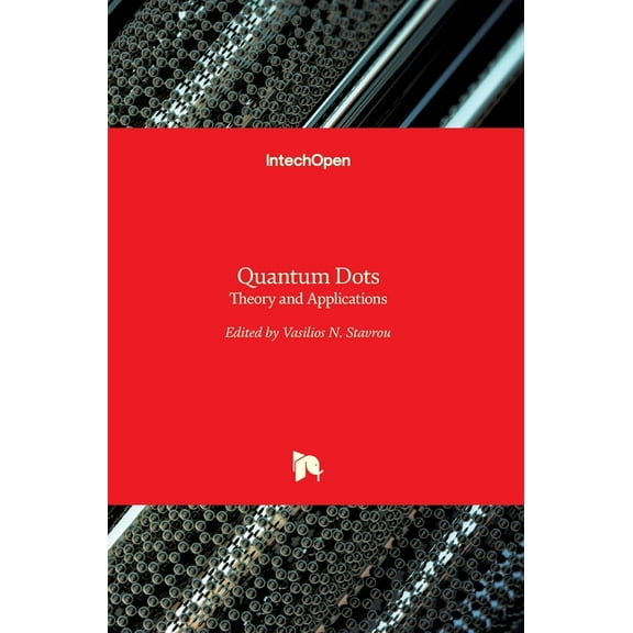 Quantum Dots: Theory and Applications (Hardcover)