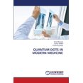 thumbnail image 1 of Quantum Dots in Modern Medicine, (Paperback), 1 of 1