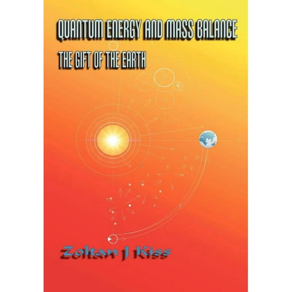 Quantum Energy and Mass Balance (Paperback)