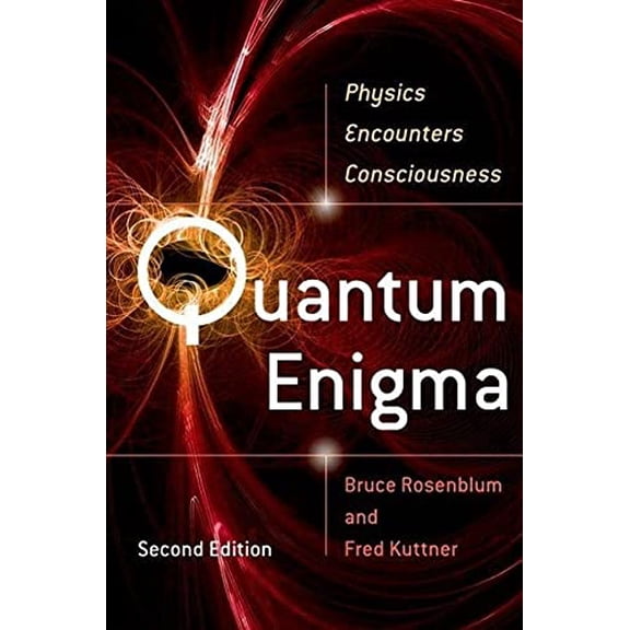 Pre-Owned Quantum Enigma: Physics Encounters Consciousness (Paperback) 0199753814 9780199753819
