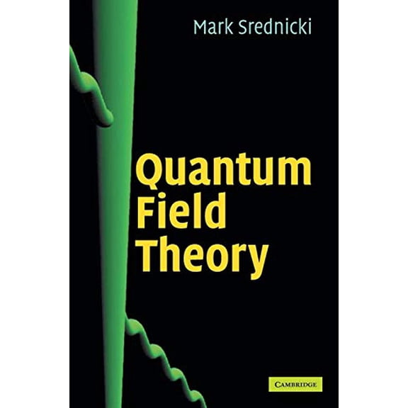 Pre-Owned Quantum Field Theory (Hardcover) 0521864496 9780521864497