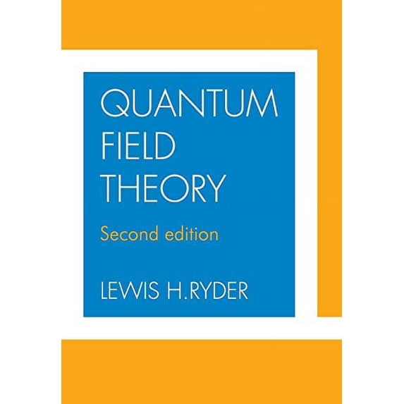 Pre-Owned Quantum Field Theory (Paperback) 0521478146 9780521478144