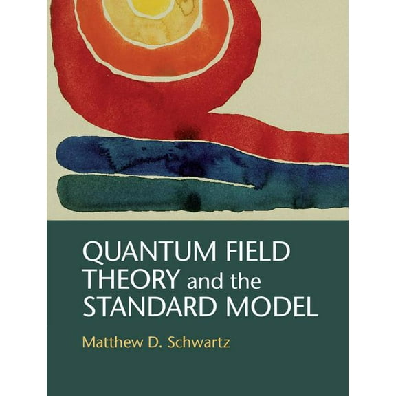 Quantum Field Theory and the Standard Model (Hardcover)