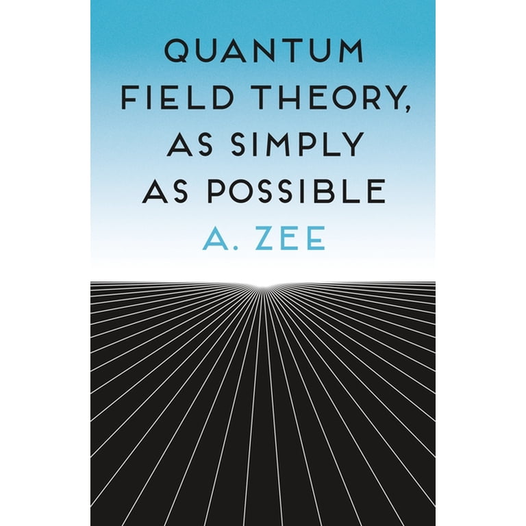Quantum Field Theory, as Simply as Possible, (Hardcover) - Walmart.com