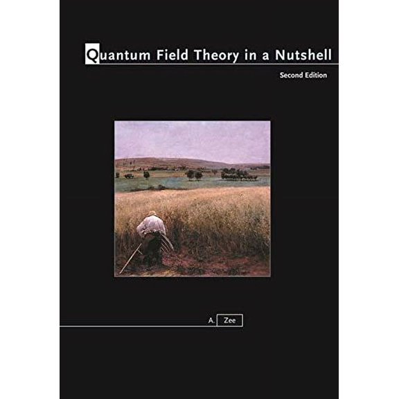 Pre-Owned Quantum Field Theory in a Nutshell (Hardcover) 0691140340 9780691140346