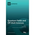 thumbnail image 1 of Quantum Fields and Off-Shell Sciences, (Hardcover), 1 of 1