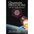 thumbnail image 1 of Quantum Freedom: Divine Embodiment: Divine Embodiment, (Paperback), 1 of 1