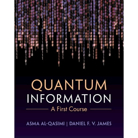 Quantum Information: A First Course, (Hardcover)