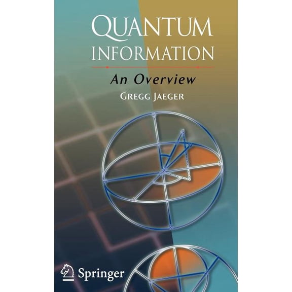 Quantum Information: An Overview, (Hardcover)