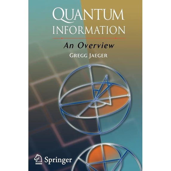 Quantum Information: An Overview, (Paperback)