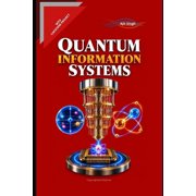 Quantum Information Systems, (Paperback)