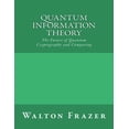 thumbnail image 1 of Quantum Information Theory: The Future of Quantum Cryptography and Computing, 1 of 1