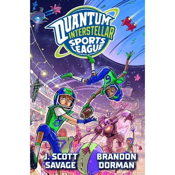 Quantum Interstellar Sports League Quantum Interstellar Sports League #1, (Hardcover)