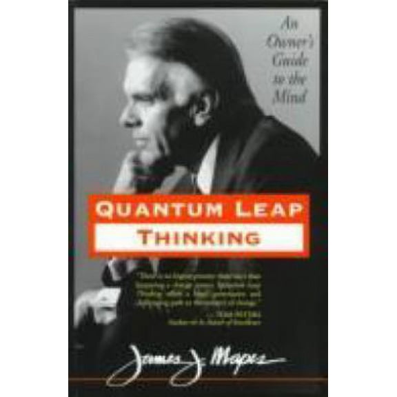 Pre-Owned Quantum Leap Thinking: An Owner's Guide to the Mind (Paperback) 0787114154 9780787114152