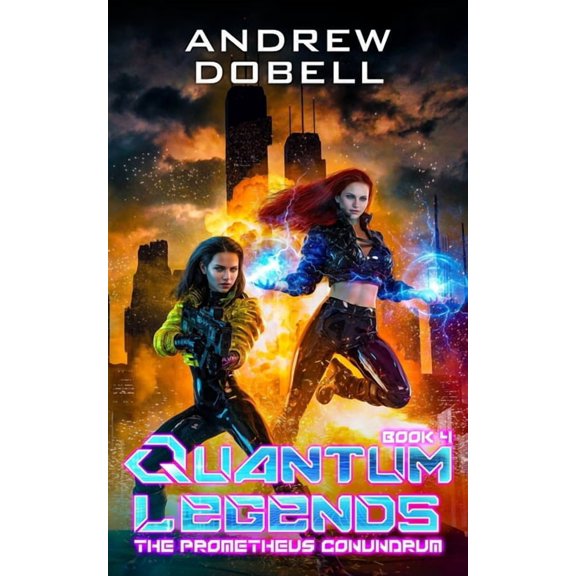 Quantum Legends The Prometheus Conundrum, Book 4, (Paperback)