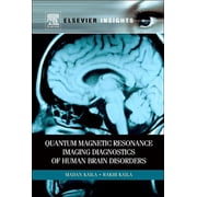 Quantum Magnetic Resonance Imaging Diagnostics of Human Brain Disorders, Paperback