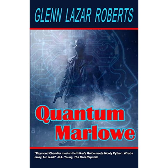 Quantum Marlowe (Paperback) by Glenn Lazar Roberts