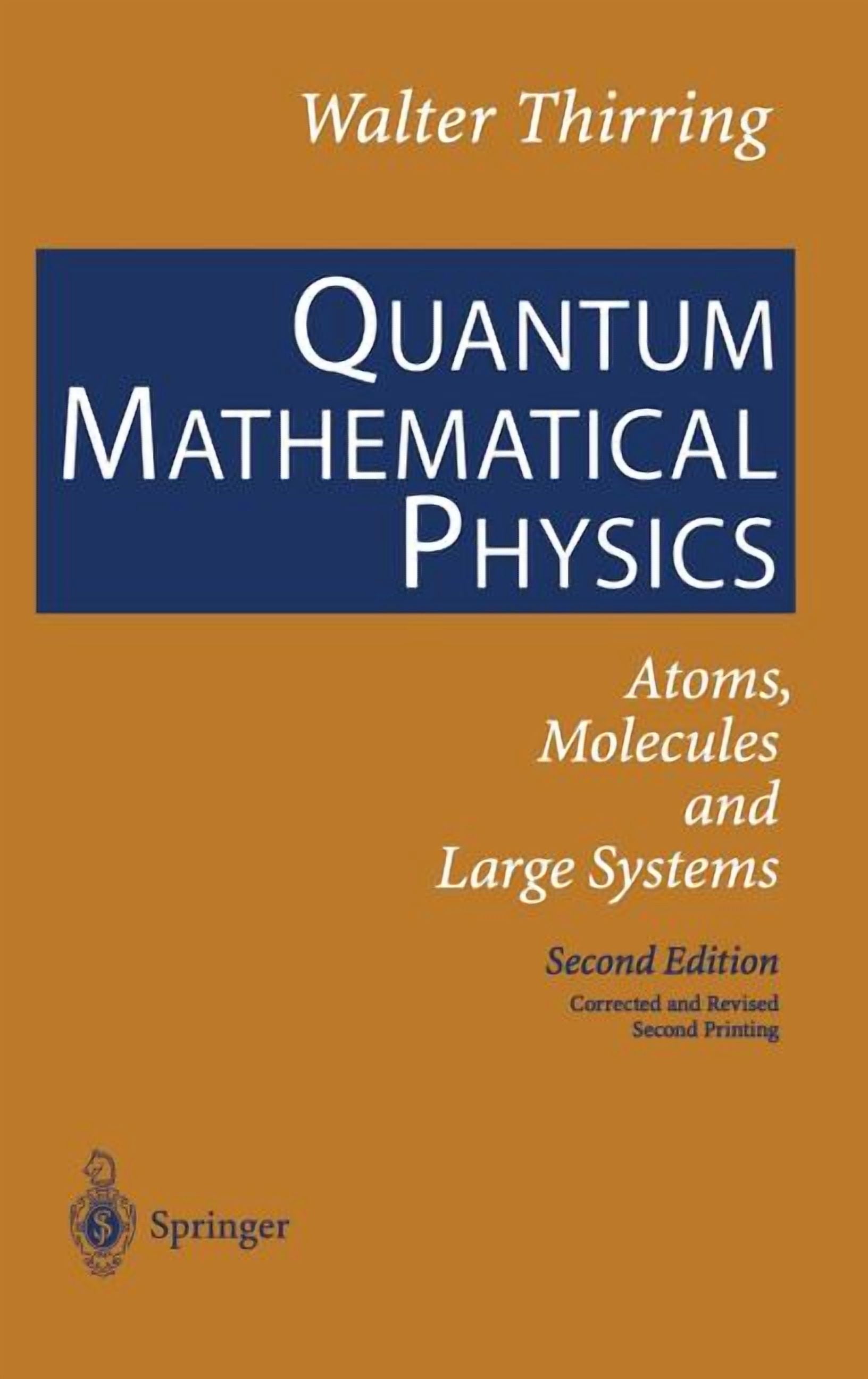 Quantuam Math Quantum Mathematical Physics: Atoms, Molecules and Large Systems ...
