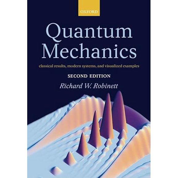 Pre-Owned Quantum Mechanics: Classical Results, Modern Systems, and Visualized Examples (Hardcover) 0198530978 9780198530978