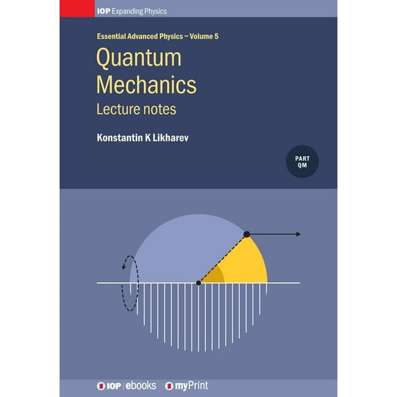 Quantum Mechanics: Lecture notes: Lecture notes, (Paperback)