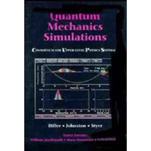 Pre-Owned Quantum Mechanics Simulations: The Consortium for Upper-Level Physics Software (Cups) (Paperback) 0471548847 9780471548843