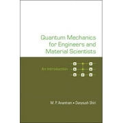 Quantum Mechanics for Engineers and Material Scientists, Paperback