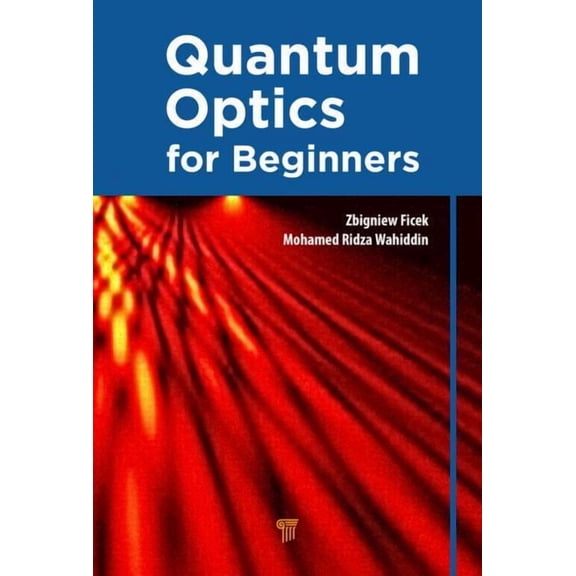 Quantum Optics for Beginners, (Hardcover)