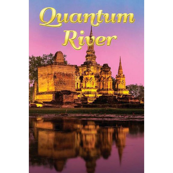 Quantum River (Paperback) by Kosol Ouch