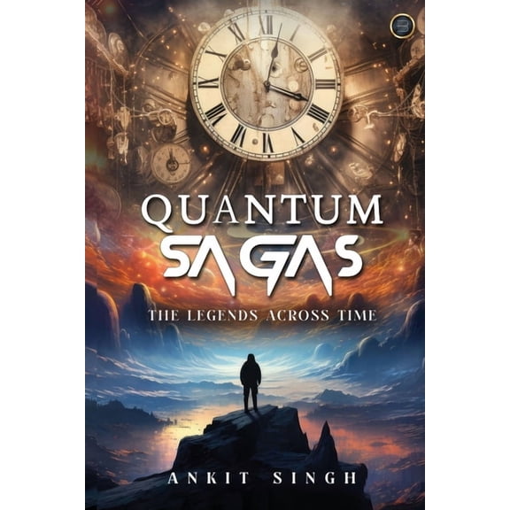 Quantum Sagas: The Legends Across Time, (Paperback)