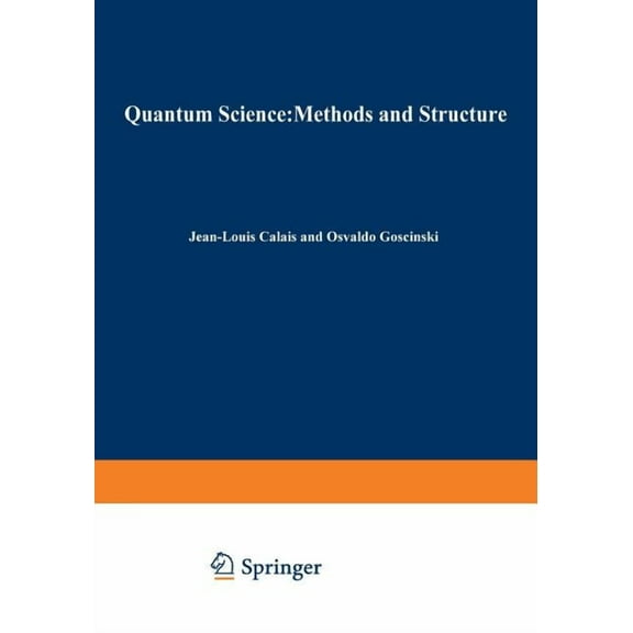 Quantum Science Methods and Structure: A Tribute to Per-Olov Lwdin, (Paperback)