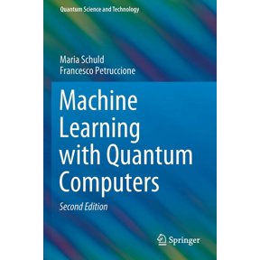 Quantum Science and Technology Machine Learning with Quantum Computers, (Paperback)